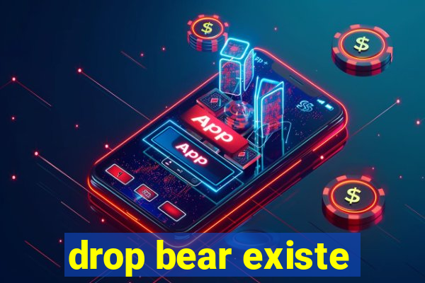 drop bear existe