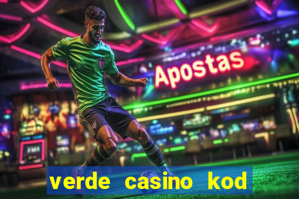 verde casino kod promocyjny 2023