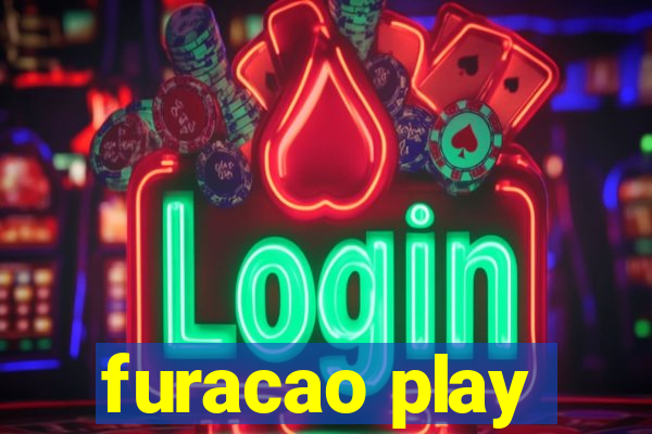 furacao play