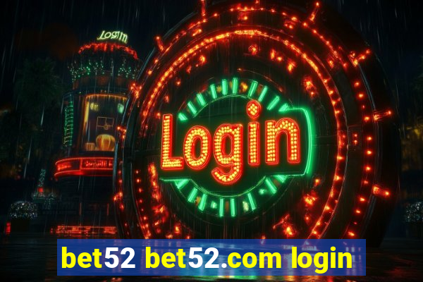 bet52 bet52.com login