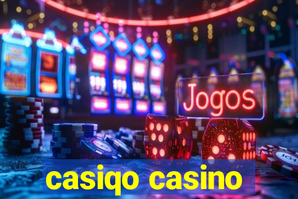 casiqo casino