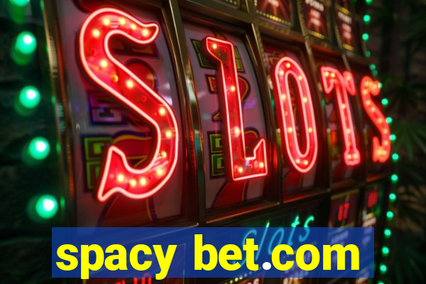 spacy bet.com