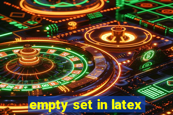 empty set in latex