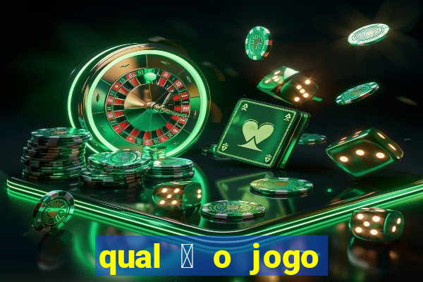 qual 茅 o jogo do tigrinho