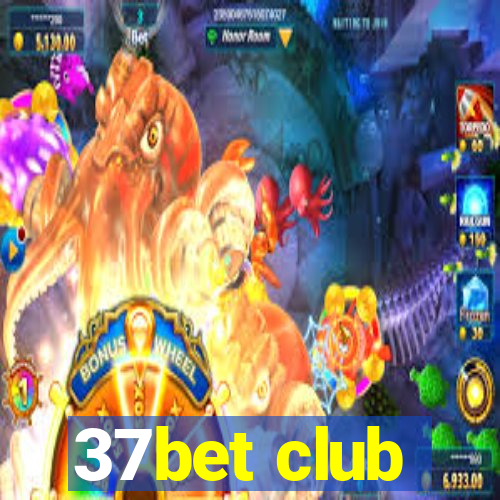 37bet club