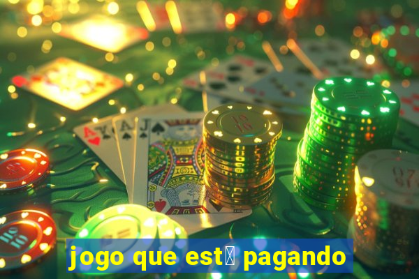 jogo que est谩 pagando