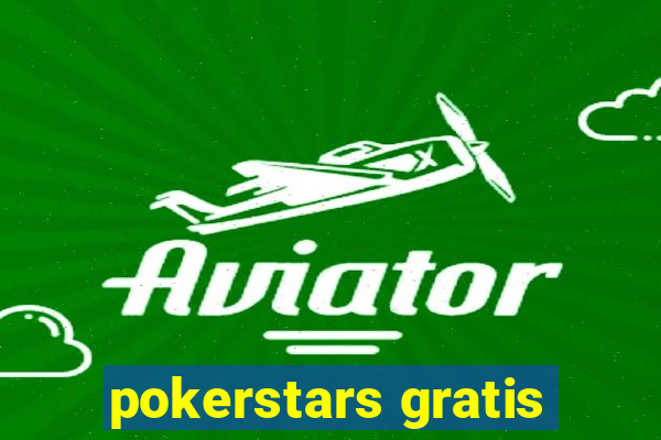 pokerstars gratis