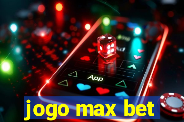 jogo max bet