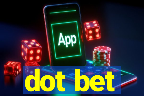 dot bet