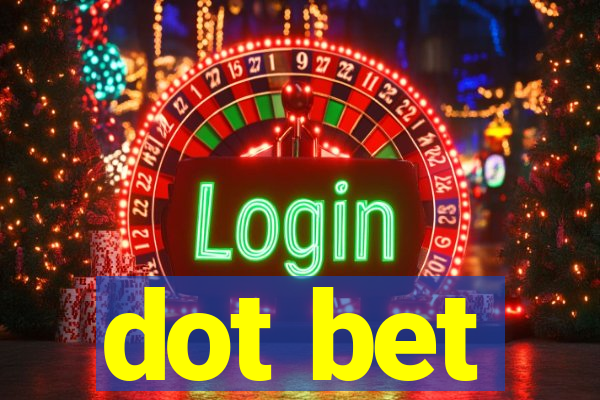 dot bet