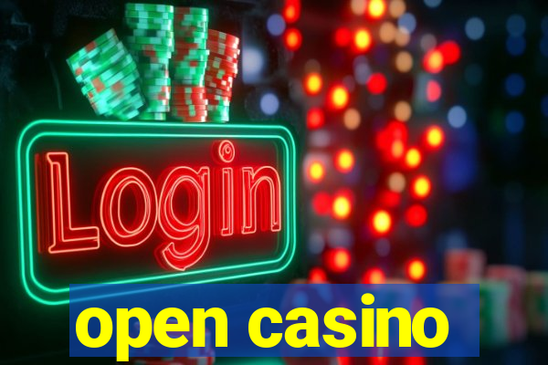 open casino