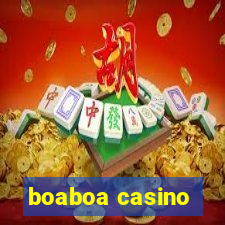 boaboa casino