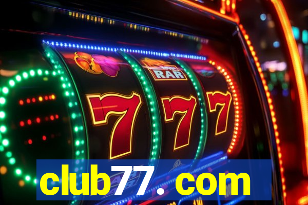 club77. com