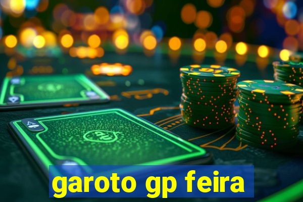 garoto gp feira