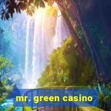 mr. green casino