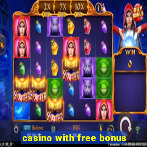 casino with free bonus