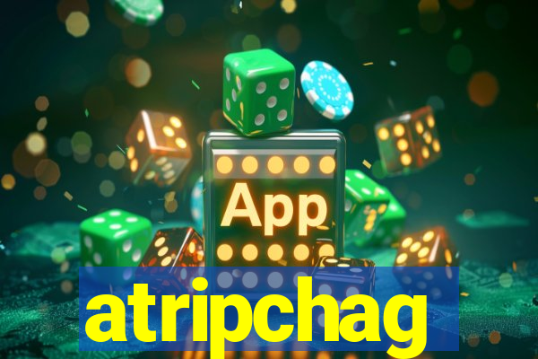 atripchag