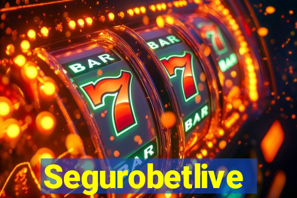 Segurobetlive