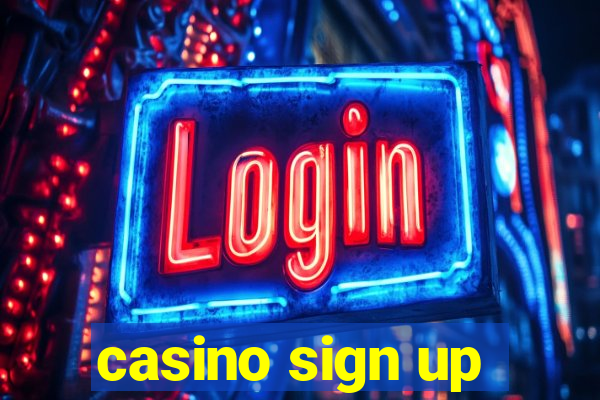 casino sign up