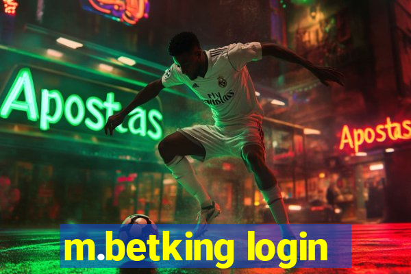 m.betking login