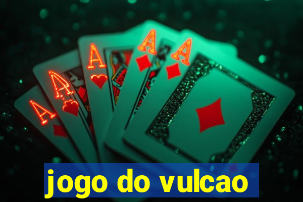 jogo do vulcao