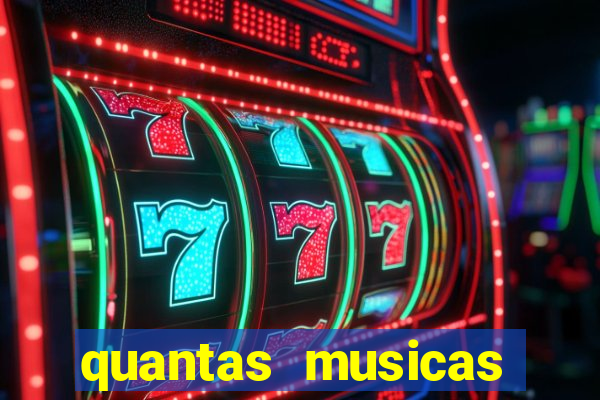 quantas musicas existem no mundo