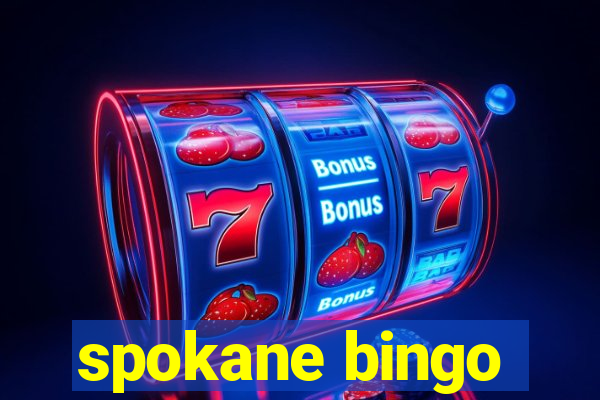 spokane bingo