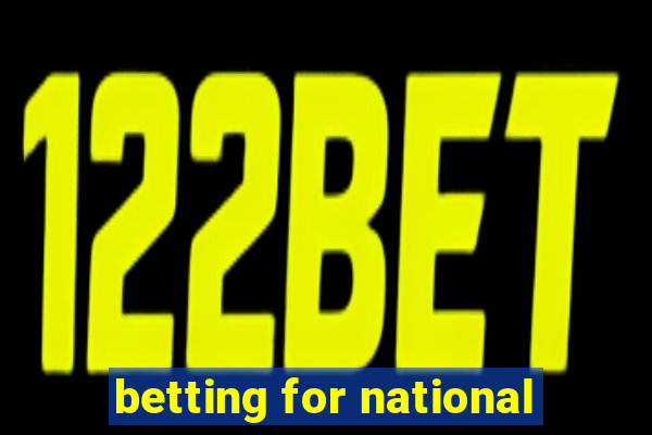 betting for national