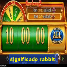 significado rabbit