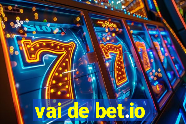 vai de bet.io