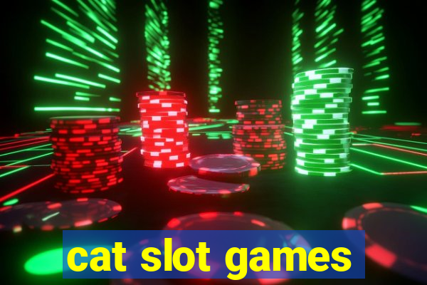 cat slot games