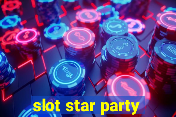 slot star party