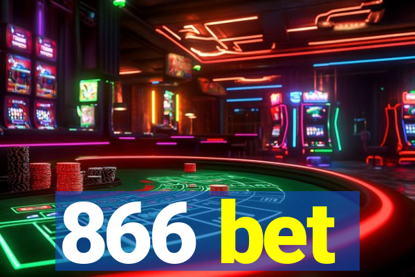 866 bet