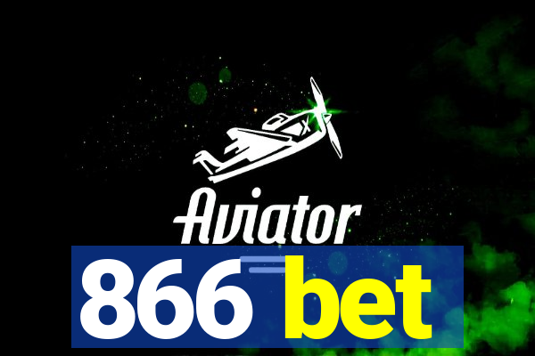 866 bet