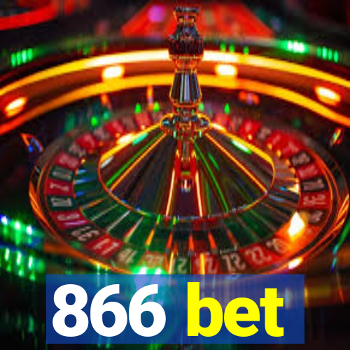 866 bet