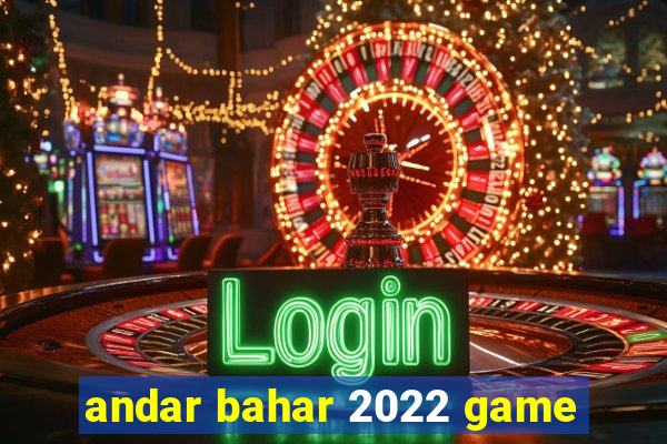 andar bahar 2022 game