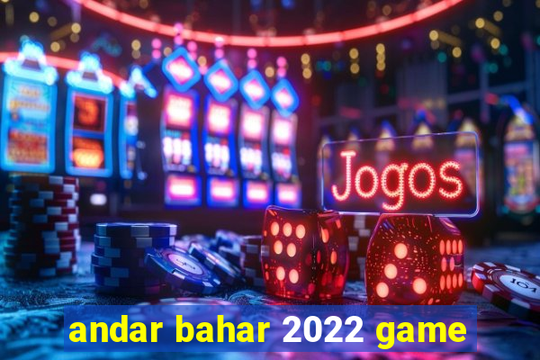 andar bahar 2022 game