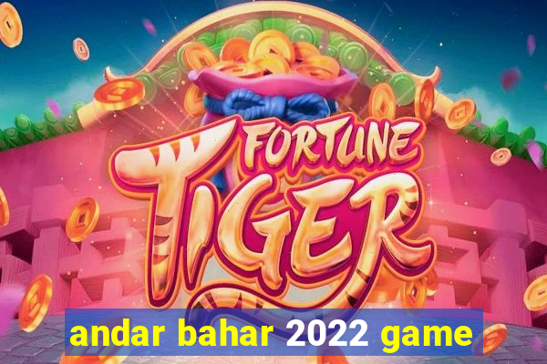 andar bahar 2022 game