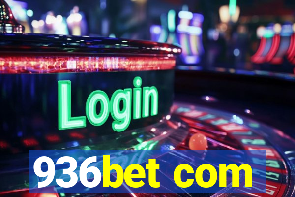 936bet com