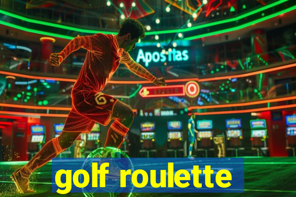 golf roulette