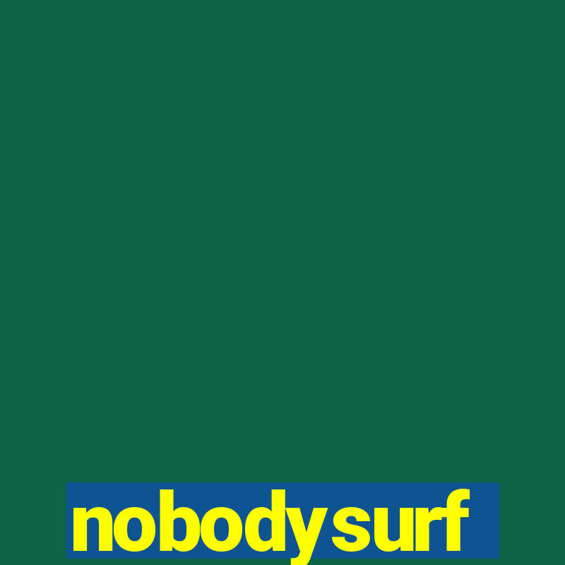 nobodysurf supporters club