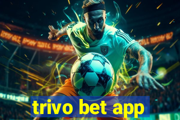 trivo bet app