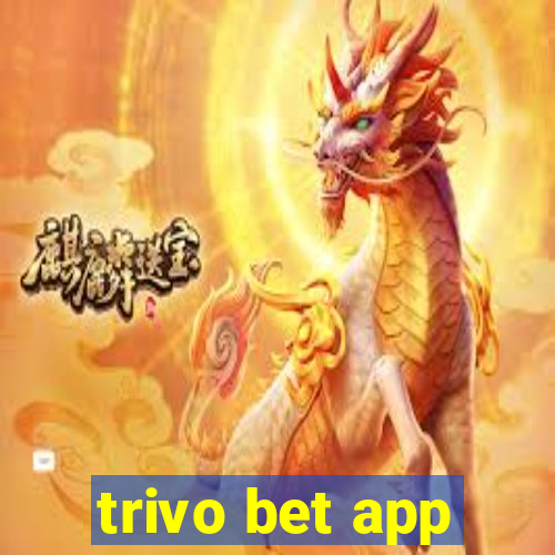 trivo bet app