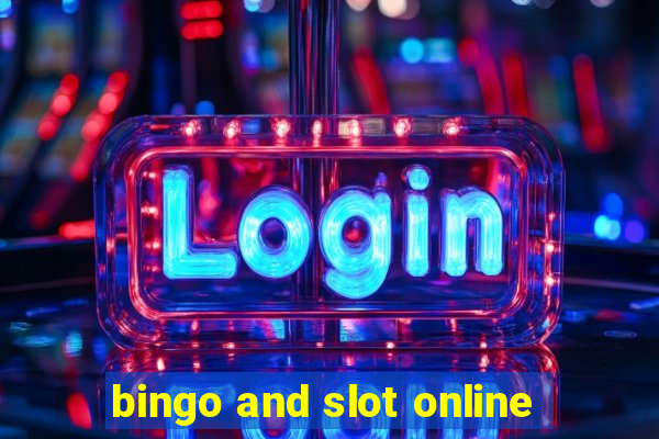 bingo and slot online