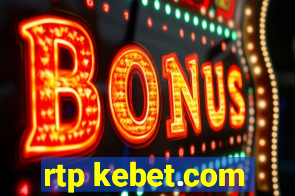 rtp kebet.com