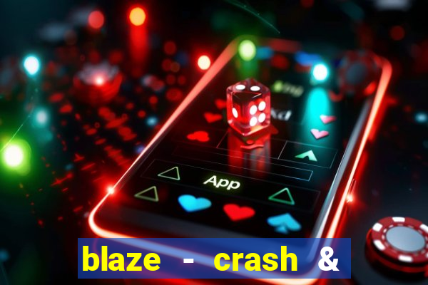 blaze - crash & double apostas