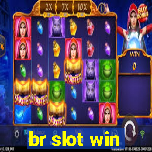 br slot win