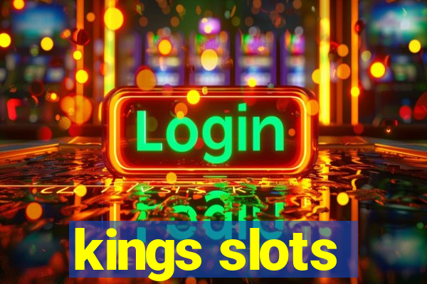 kings slots