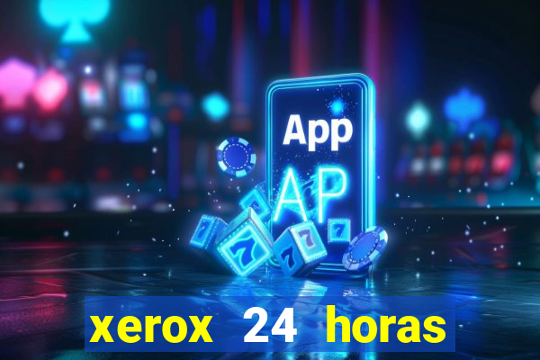 xerox 24 horas porto alegre