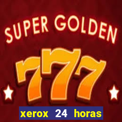 xerox 24 horas porto alegre